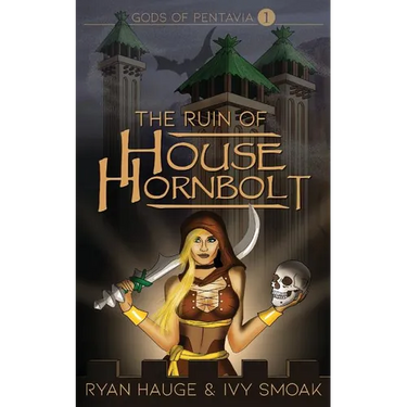 The Ruin of House Hornbolt