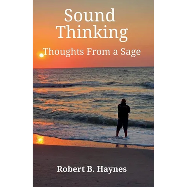 Sound Thinking Thoughts From a Sage