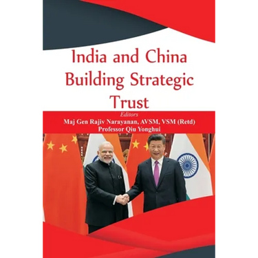 India and China: Building Strategic Trust