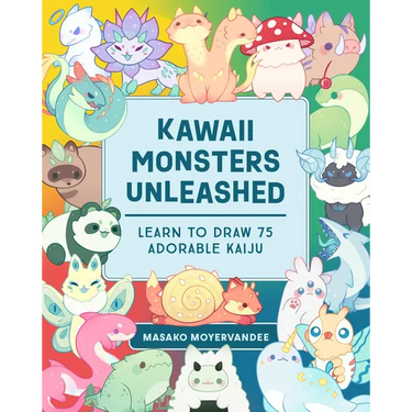 Kawaii Monsters Unleashed: Learn to Draw 75 Adorable Kaiju