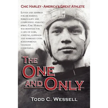 The One and Only: Chic Harley - America's Great Athlete