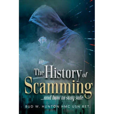 The History of Scamming ...and how to stay safe