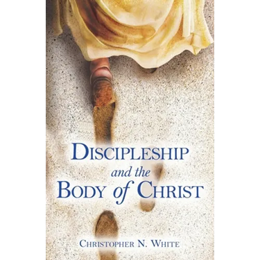 Discipleship and the Body of Christ