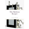 The Skeleton Keeper