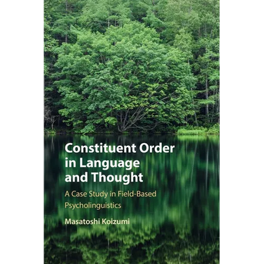 Constituent Order in Language and Thought
