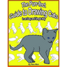 The Purr-fect Guide to Drawing Cats in an Easy and Simple Way: (A step- by- step guide to draw) Book 9 (How to Draw. A Step By Step Guide.)