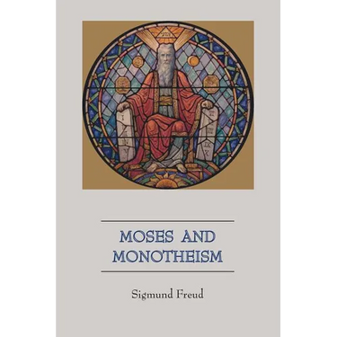 Moses and Monotheism