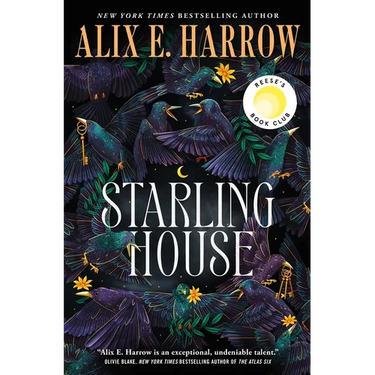 Starling House: A Reese's Book Club Pick