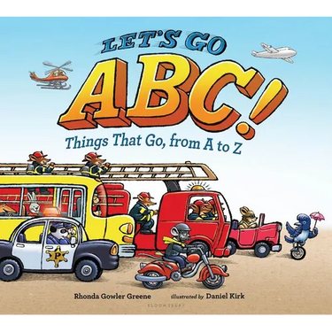 Let's Go ABC!: Things That Go, from A to Z