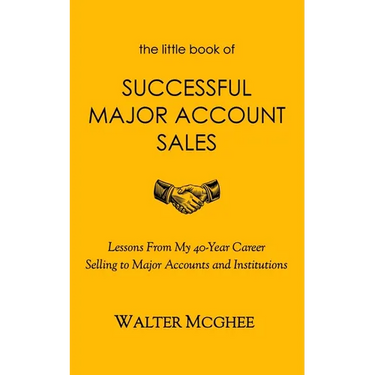 The Little Book of Successful Major Account Sales