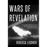 Wars of Revelation: The Transformative Effects of Military Intervention on Grand Strategy