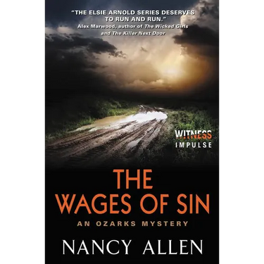 The Wages of Sin: An Ozarks Mystery