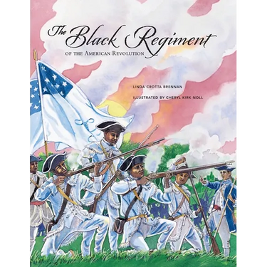 The Black Regiment: of the American Revolution