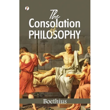 The Consolation of Philosophy