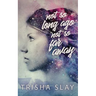 Not So Long Ago, Not So Far Away (A Quirky Coming Of Age Story)