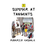 Summer at Tangents