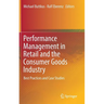 Performance Management in Retail and the Consumer Goods Industry: Best Practices and Case Studies