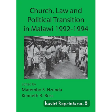 Church, Law and Political Transition in Malawi 1992-1994