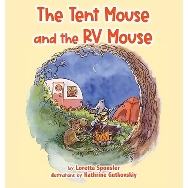 The Tent Mouse and the RV Mouse