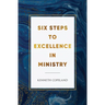 Six Steps to Excellence in Ministry