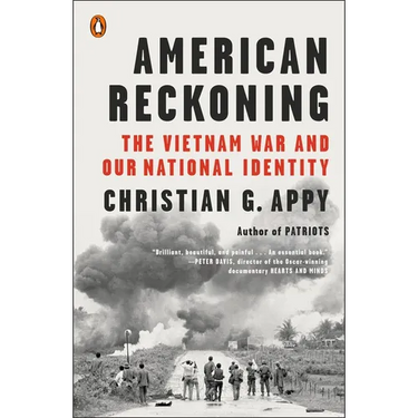American Reckoning: The Vietnam War and Our National Identity