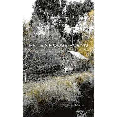 The Tea House Poems