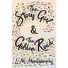 The Story Girl & the Golden Road