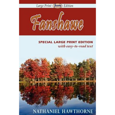 Fanshawe (Large Print Edition)