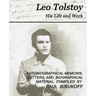 Leo Tolstoy - His Life and Work
