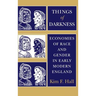 Things of Darkness: Economies of Race and Gender in Early Modern England