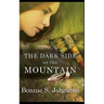 The Dark Side of the Mountain
