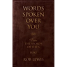 Words Spoken Over You: From the Words of Jesus in Luke