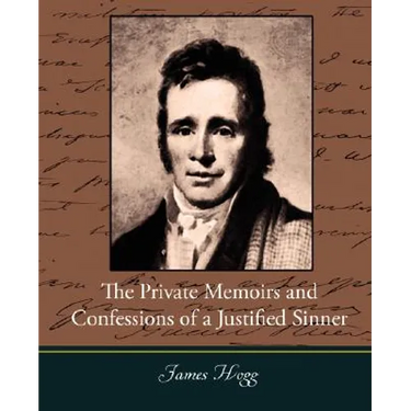 The Private Memoirs and Confessions of a Justified Sinner
