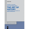 The Art of History: Literary Perspectives on Greek and Roman Historiography