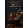 History of Ancient Pottery