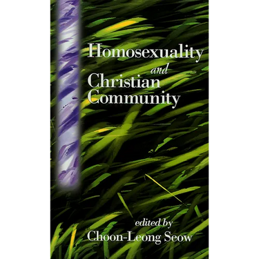 Homosexuality and Christian Community