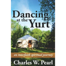 Dancing at the Yurt: An Interfaith Spiritual Journey
