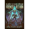 Kronos' Return: Legacy of the Gods: Book Four