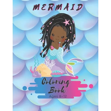 Mermaid Coloring Book Ages 8-12: For Kids Ages 8-12 - 50 Pages - Made In USA - Size 8.5 x11