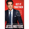 Get It Together: Troubling Tales from the Liberal Fringe