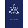 In Praise of the Wytch