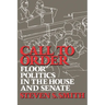 Call to Order: Floor Politics in the House and Senate