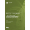 Advances in Fuzzy MCDM, Hybrid Methods, Fuzzy Number Ranking and Their Applications