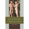 Poison's Dark Works in Renaissance England