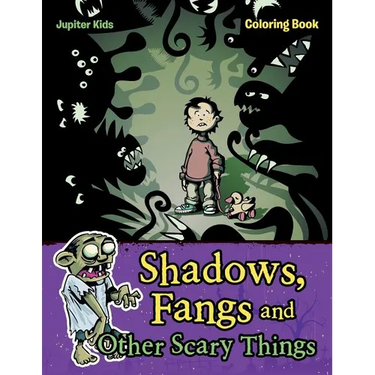 Shadows, Fangs and Other Scary Things Coloring Book
