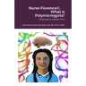 Nurse Florence(R), What is Polymicrogyria?