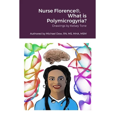 Nurse Florence(R), What is Polymicrogyria?