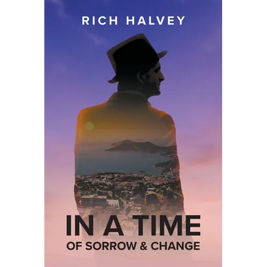 In a Time of Sorrow & Change