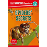DK Super Readers Level 3 Spiders' Secrets