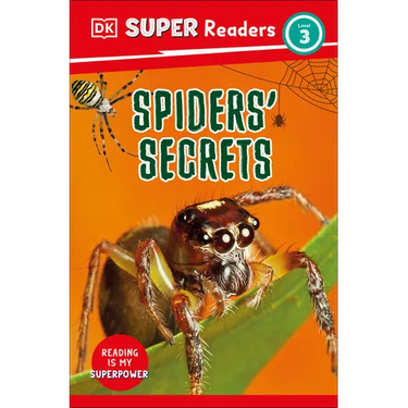 DK Super Readers Level 3 Spiders' Secrets